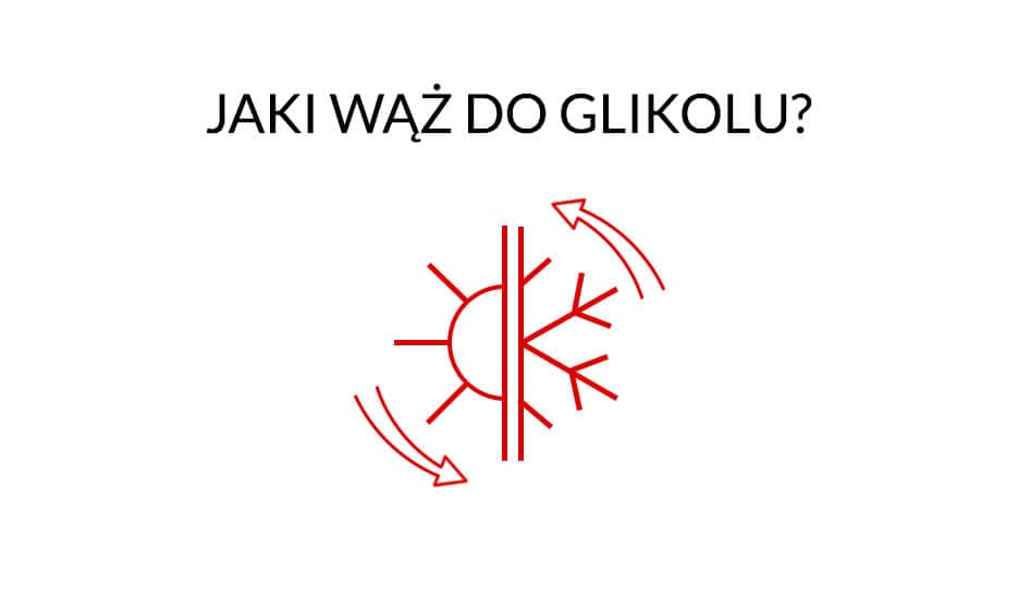 jaki wąż do glikolu