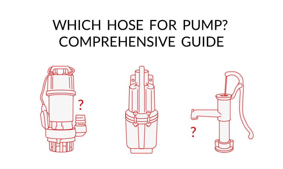 Which Hose for a Pump